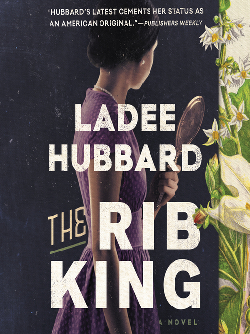 Title details for The Rib King by Ladee Hubbard - Available